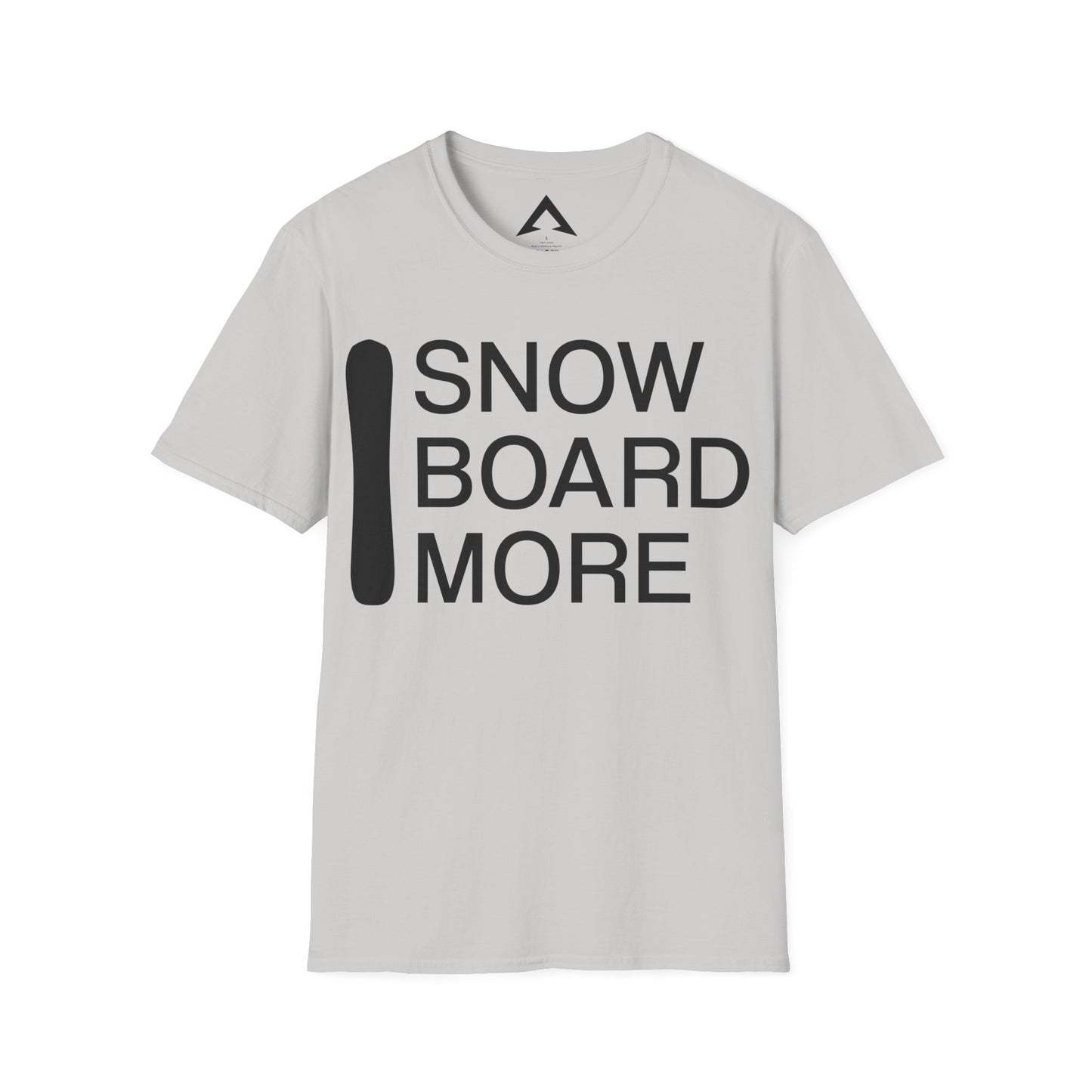 Snow Board More - Tshirt